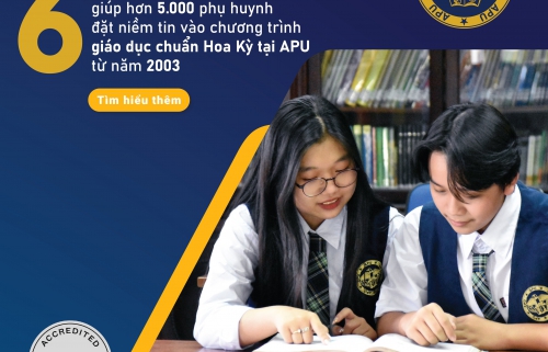 HỆ THỐNG TRƯỜNG QUỐC TẾ HOA KỲ APU TUYỂN SINH HỌC KỲ XUÂN 2023 - ƯU ĐÃI TÀI CHÍNH ĐẶC BIỆT